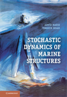 Stochastic Dynamics of Marine Structures 0521881552 Book Cover