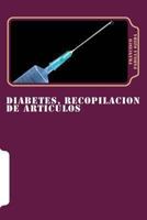 Diabetes, Recopilacion de Articulos 1493767704 Book Cover