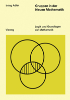 Gruppen in Der Neuen Mathematik: Eine Elementare Einfuhrung in Die Theorie Mathematischer Gruppen an Hand Einfacher Beispiele 3528083301 Book Cover