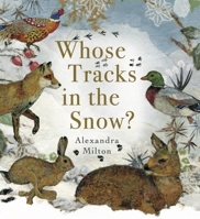 Whose Tracks in the Snow? 191275794X Book Cover