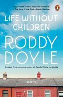 Life Without Children: Stories 0593300564 Book Cover