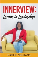 Innerview: Lessons In Leadership 1735644900 Book Cover