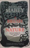 A Brush With Nature: Reflections on the Natural World 1846079136 Book Cover