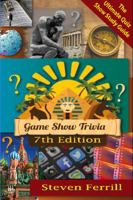 Game Show Trivia 7th Edition 0578709473 Book Cover