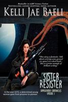 Sister Resister: Samegender Chronicles, Episode 1 1721240586 Book Cover