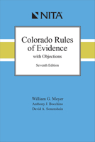 Colorado Rules of Evidence with Objections, Fifth eBook 1601560427 Book Cover