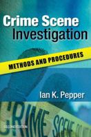 Crime Scene Investigation: Methods and Procedures 0335234410 Book Cover