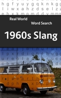 Real World Word Search: 1960s slang 1726198707 Book Cover