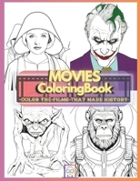Movies - Coloring Book for Adult: the Movies Coloring Pages with Inspirational Illustrations Coloring Book Stress Relief for adult or Kids B0CNNQMJKN Book Cover