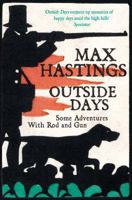 Outside Days: Some Adventures with Rod and Gun 1978682298 Book Cover