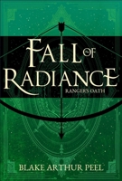Ranger's Oath (Fall of Radiance, Book 1) (1) 1638493235 Book Cover