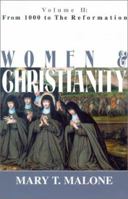 Women & Christianity: From 1000 to the Reformation (Women and Christianity) 1570753938 Book Cover