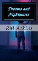 Dreams and Nightmares 1466204095 Book Cover