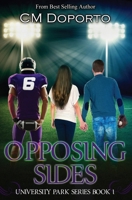 Opposing Sides 1499369476 Book Cover