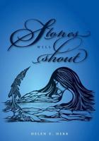 Stones Will Shout 1525547437 Book Cover