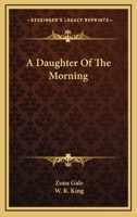 A Daughter of the Morning 1546603204 Book Cover
