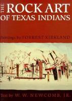 The Rock Art of Texas Indians 0292743262 Book Cover