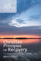Christian Principals of Recovery 1638742766 Book Cover