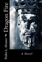 Dragon Fire B0HGZ5QFLG Book Cover