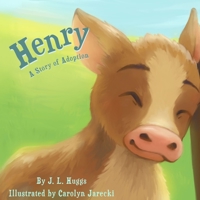 Henry: A Story of Adoption B0BCCYZNND Book Cover