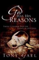 God Has His Reasons 1414101562 Book Cover