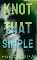 Knot that Simple: An age gap omegaverse (Lost Omegas) B0DYXZKLJX Book Cover