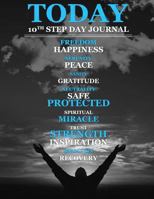 Today: 10th Step Day Journal 1490482628 Book Cover