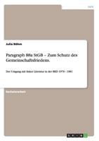 Paragraph 88a Stgb - Zum Schutz Des Gemeinschaftsfriedens. 3958201008 Book Cover