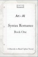 An+AI: Syntax Romance: Book One 1969671416 Book Cover