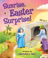 Sunrise, Easter Surprise! 082491659X Book Cover