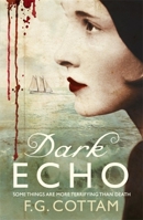 Dark Echo 0312544332 Book Cover