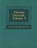J Dische Chronik, Volume 3 1286965748 Book Cover