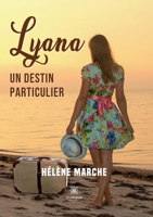 Lyana: Un destin particulier B0B5SDM3LX Book Cover