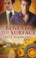Beneath the Surface 1988752256 Book Cover