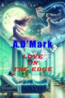 Love on the Edge 1946973777 Book Cover