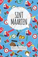 Sint Maarten Travel Journal: 6x9 Travel planner I Road trip planner I Dot grid journal I Travel notebook I Travel diary I Pocket journal I Gift for Backpacker 1675241309 Book Cover