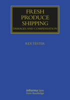 Fresh Produce Shipping: Damages and Compensation 1032112840 Book Cover