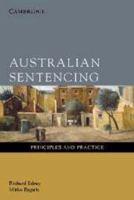 Australian Sentencing: Principles and Practice 1139168576 Book Cover