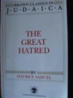 The Great Hatred (Brown Classics in Judaica) B000RB6H54 Book Cover