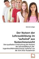 Der Nutzen der Lehrausbildung im aufwind aus NutzerInnensicht 3639270134 Book Cover