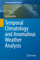 Temporal Climatology and Anomalous Weather Analysis 9811036403 Book Cover