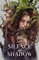 Silence and Shadow 1250346886 Book Cover