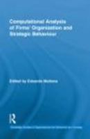 Computational Analysis of Firms' Organization and Strategic Behaviour 041547602X Book Cover