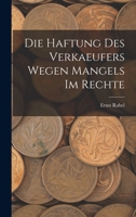 Die Haftung Des Verkaeufers Wegen Mangels Im Rechte 1017632944 Book Cover