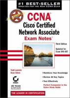 CCNA: Cisco Certified Network Associate Exam Notes 0782141684 Book Cover