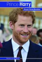 Prince Harry: Royal Rule-Breaker 1534567674 Book Cover