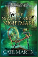 The Novelty Shop Nightmare: A Weal & Woe Bookshop Witch Mystery (The Weal & Woe Bookshop Witch Mysteries) 1958606766 Book Cover
