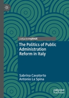 The Politics of Public Administration Reform in Italy 3030322874 Book Cover