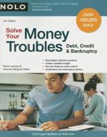 Solve Your Money Troubles: Debt, Credit & Bankruptcy 141331421X Book Cover