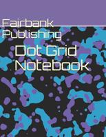 Dot Grid Notebook 1099698286 Book Cover